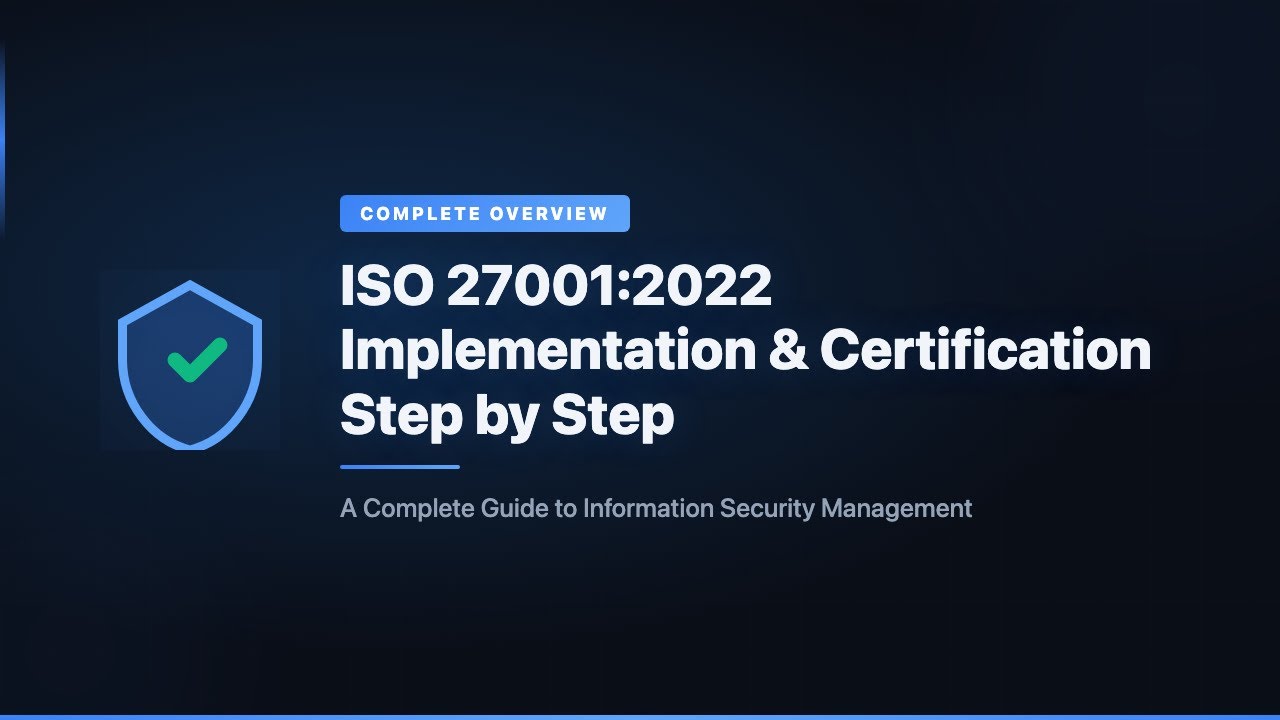 ISO 27001:2022 Implementation & Certification Step by Step