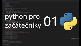 Python pro Začátečníky | #01 | Instalace