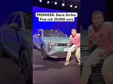 Dacia Striker: preț sub 25.000 euro