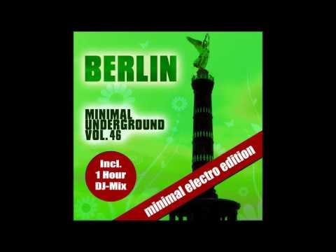 Berlin Minimal Underground Vol 46 (Continuous  DJ Mix by Sven Kuhlmann)