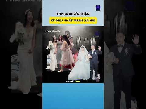 Top ba duyên phận kỳ diệu nhất mạng xã hội