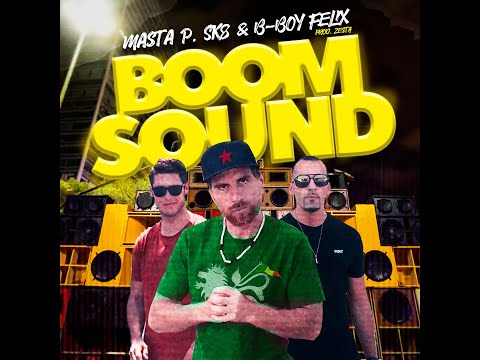 Masta P & SK8 - Boom Sound
