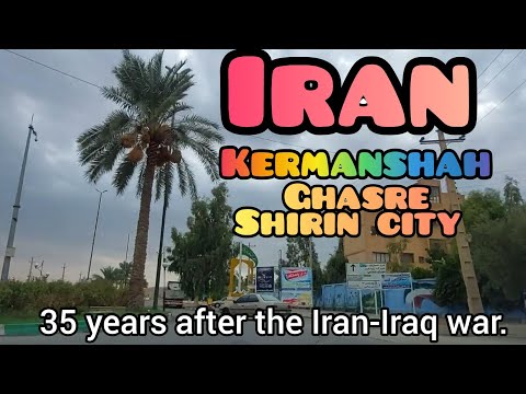Iran,Kermanshah, Ghasre Shirin city part 2