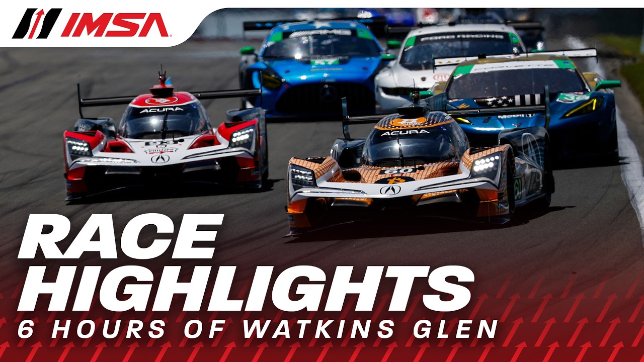 IMSA Sahlen's Six Hours of The Glen Highlights