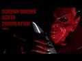 Scream Queens Death Compilation Part 2