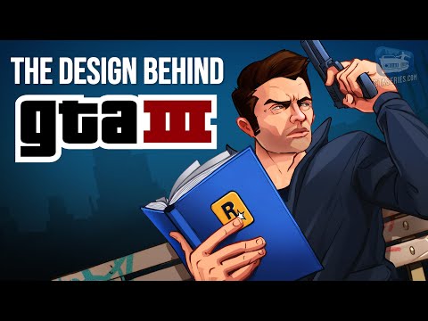 The Design Behind GTA 3