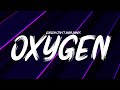 Gorgon City - Oxygen ft Aura James (Lyrics)
