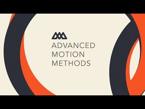 Advanced Motion Methods with Sander van Dijk ∆∆∆