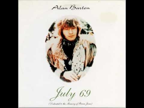 Alan Barton   July 69 Dedicated to the memory of BRIAN JONES 1990