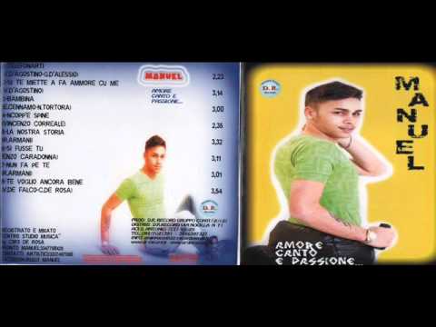 6) SI FUSSE TU - MANUEL (DAL CD:AMORE CANTO E PASSIONE)