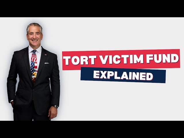 Tort Victim Fund Explained