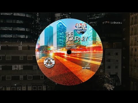95 North Production ‎– The Journey (95 North Metro Mix)