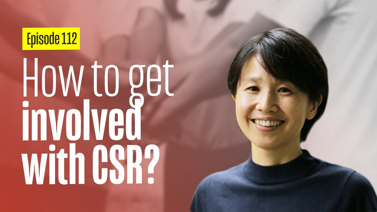 How to get involved with CSR? – Corporate Social Responsibility