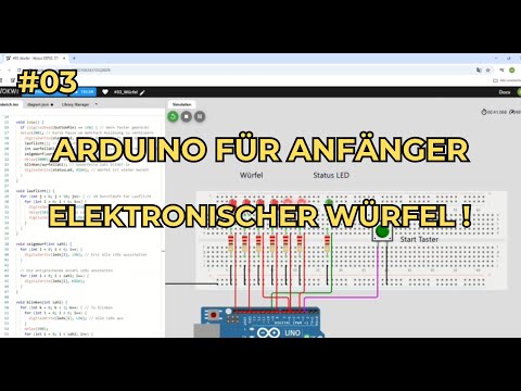 #03 Arduino für Anfänger – Elektronischer Würfel mit LEDs und mit Wokwi