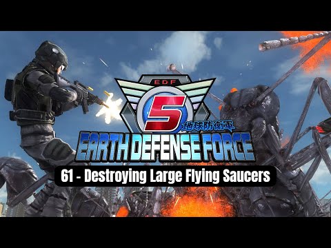 Earth Defense Force 5 (EDF5) English PC - Mission 61 - Destroying Large Flying Saucers (Ranger/Hard)