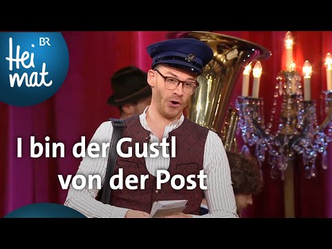 Martin Frank: I bin der Gustl von der Post | Brettl-Spitzen | BR Heimat - die beste Volksmusik