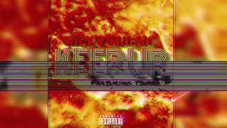 Ricky Mulah - Keep Up (ft. Tanna Way) [Audio]
