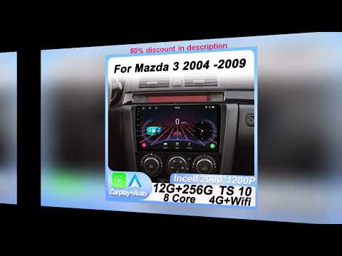 Latest Products You Must Know! 8 Core Android 14 Carplay For Mazda 3 2004 2005 2006 2007 2008 20
