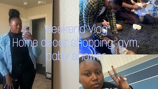 WEEKEND VLOG | HOME DECOR SHOPPING, BABY SHOWER, GYM, COOKING SUNDAY DINNER