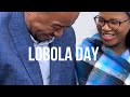 Lobola Day 🐄💍
