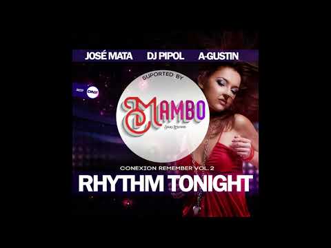 Conexion Remember  -  rhythm tonight