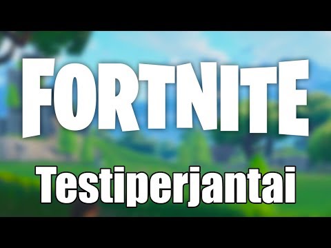 FORTNITE - Testiperjantai