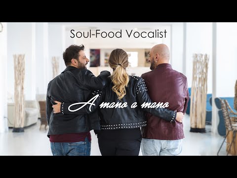 Soul-Food Vocalist - A Mano A Mano (Cover) VIDEO