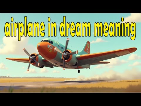 decoding your airplane dreams: meaning & symbolism explained! (airplane dream meaning)