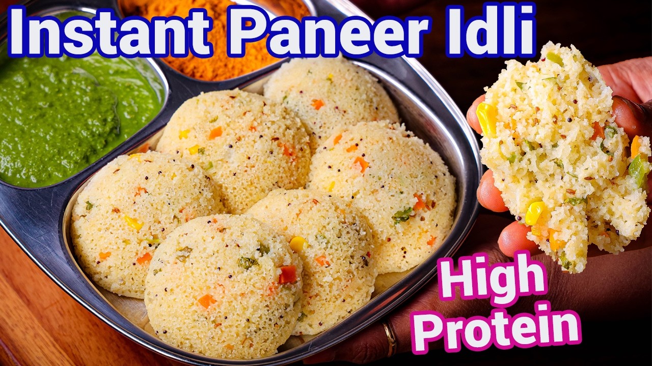 Instant Paneer Idli Recipe | High Protein Rava Paneer Idli - Healthy High Protein Breakfast Recipe