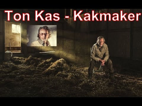 Ton Kas   Kakmaker