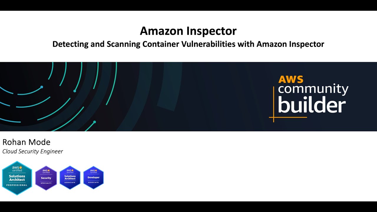 Amazon Inspector: Detecting and Scanning Container Vulnerabilities with Amazon Inspector
