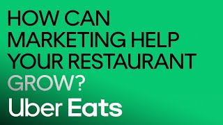 Help your restaurant grow with Uber Eats marketing | Uber Eats