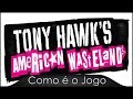Tony Hawk 39 s American Wasteland Xbox360 Como O Jogo
