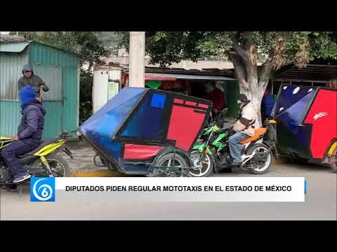 Diputados piden regular mototaxis en el Estado de México