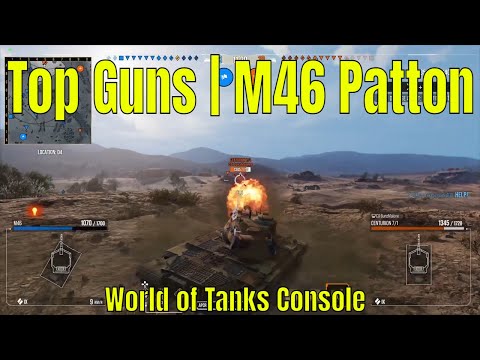 Top Guns | M46 Patton | World of Tanks Console
