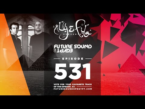 Future Sound of Egypt 531 with Aly & Fila
