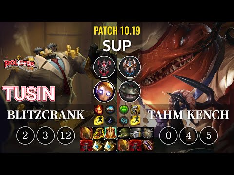 KT TusiN Blitzcrank vs Tahm Kench Sup - KR Patch 10.19