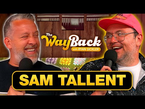 The Wayback #17 | Sam Tallent