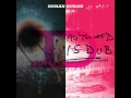 Duran Duran - All You Need Is Dub (Undercurrent Dub Rework)