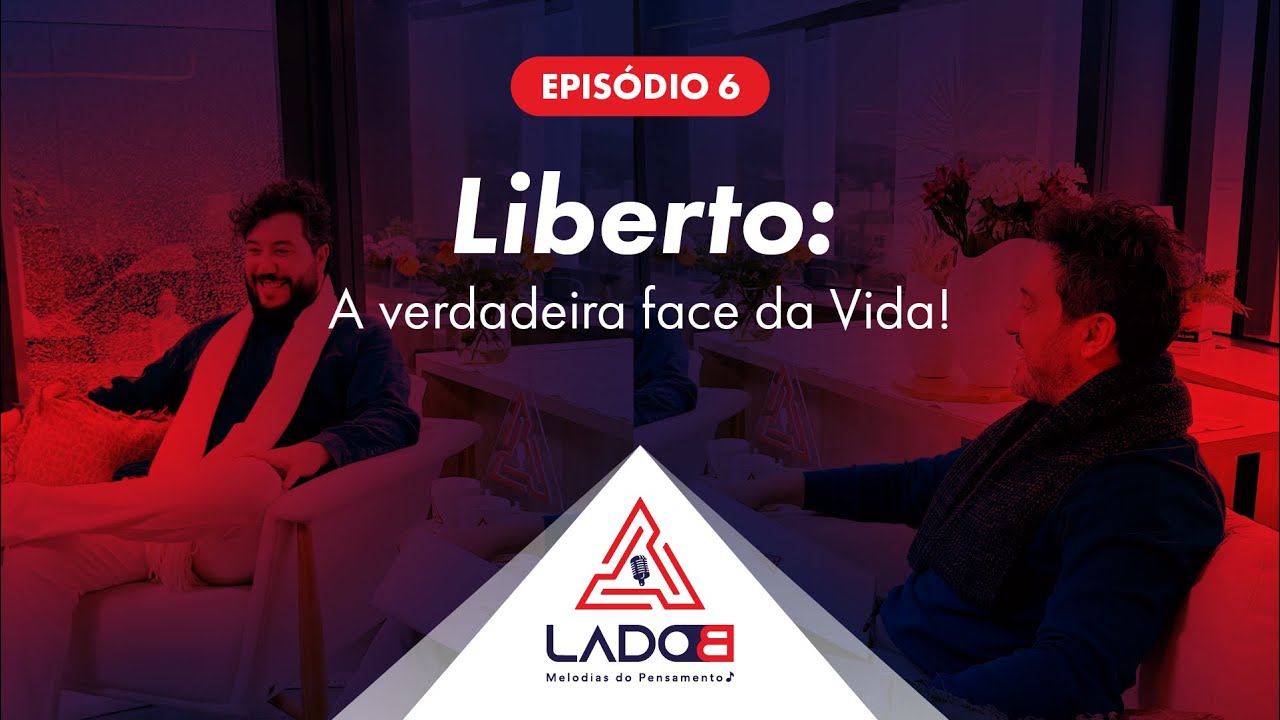 T2. Ep 06 - Liberto: A verdadeira face da Vida!