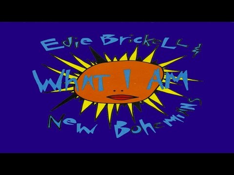 Edie Brickell & New Bohemians - What I Am (Extended Remix)