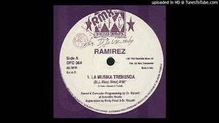 Ramirez - La Musika Tremenda video