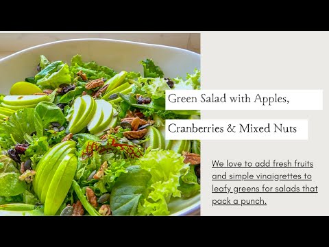 Green Salad with Apples, Cranberries & Mixed Nuts