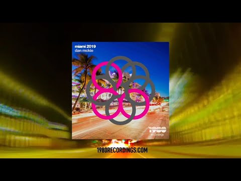 Miami 2019 - Pool Side DJ Mix - Mixed by Dan McKie [House | Deep House]