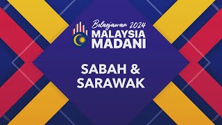 Peruntukan Belanjawan 2024 untuk Sabah Sarawak