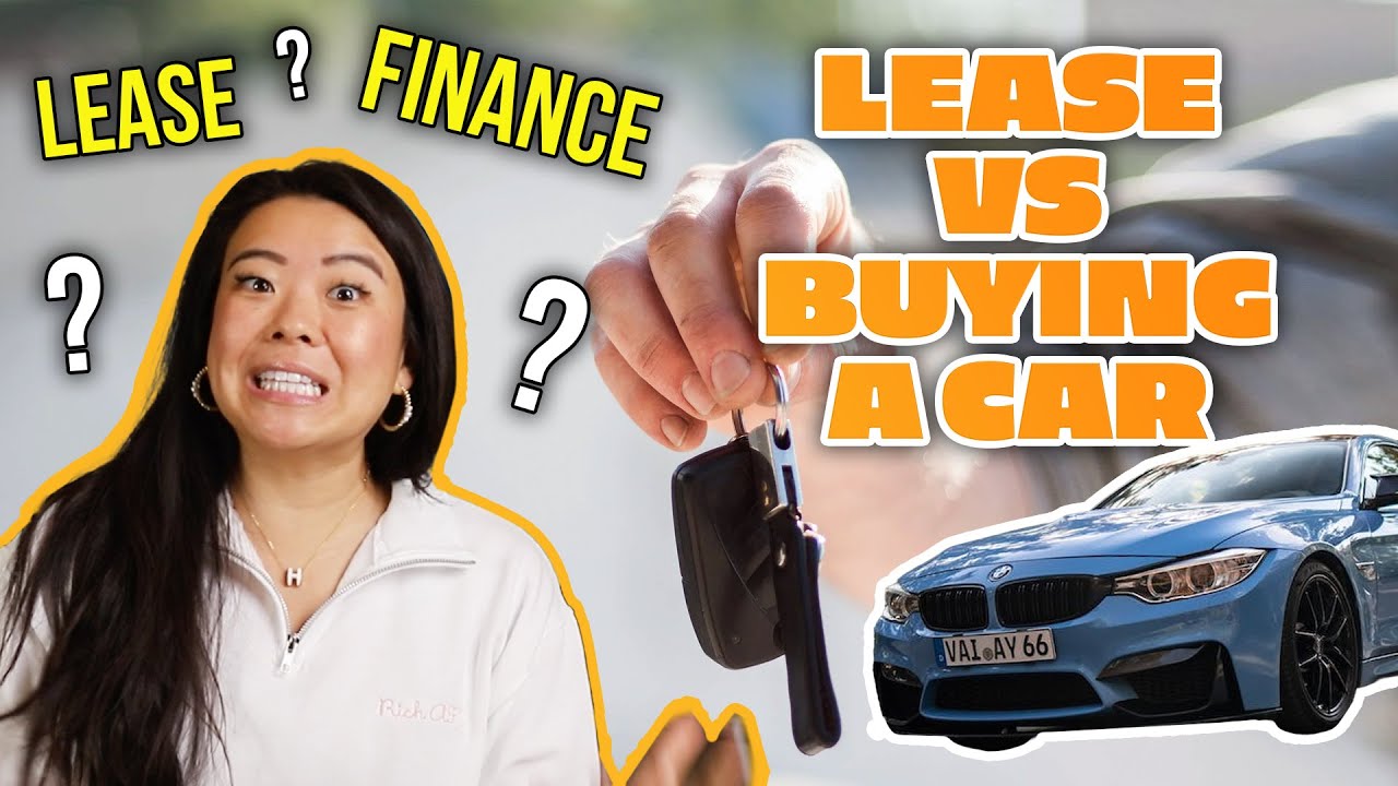 🚗 Leasing vs. Buying a Car: Which is the Better Option for YOU? 🚗  | Your Rich BFF