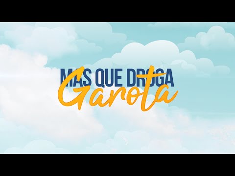 Mas que droga garota - Lucas Melo feat Yuri Fernandes