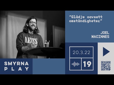 Glädje oavsett omständigheter | Joel MacInnes