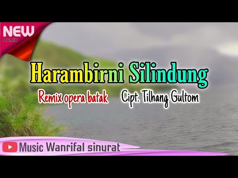 DJ BATAK HARAMBIRNI SILINDUNG 2023 REMIX Wanrifal sinurat