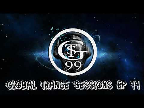 DJ XTC - Global Trance Sessions Ep. 99 Feat. Eemzee